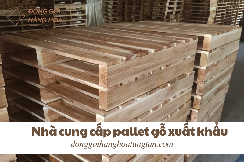 nha cung cap pallet go xuat khau