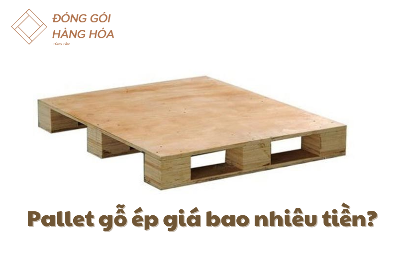 pallet go ep gia bao nhieu